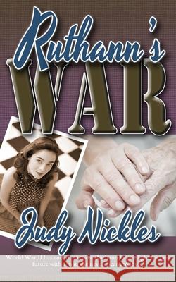 Ruthann's War Judy Nickles 9781509211401 Wild Rose Press - książka