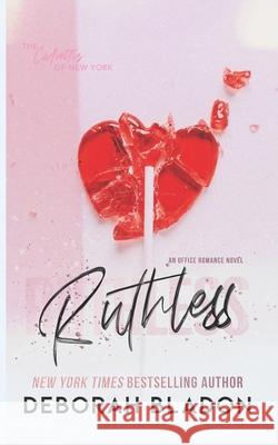 Ruthless Deborah Bladon 9781697193480 Independently Published - książka