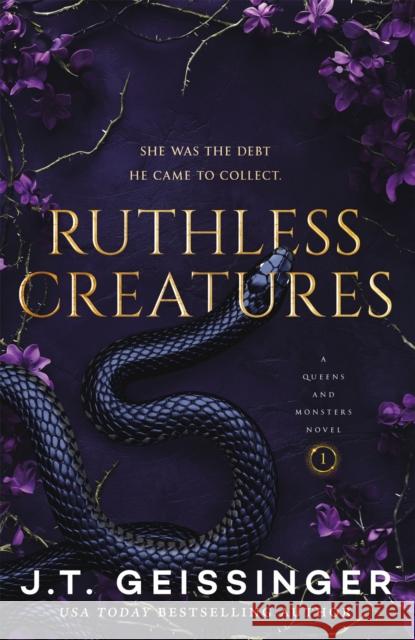 Ruthless Creatures J. T. Geissinger 9781035077021 Pan Macmillan - książka