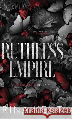 Ruthless Empire: Special Edition Print Rina Kent   9781685450601 Blackthorn Books - książka