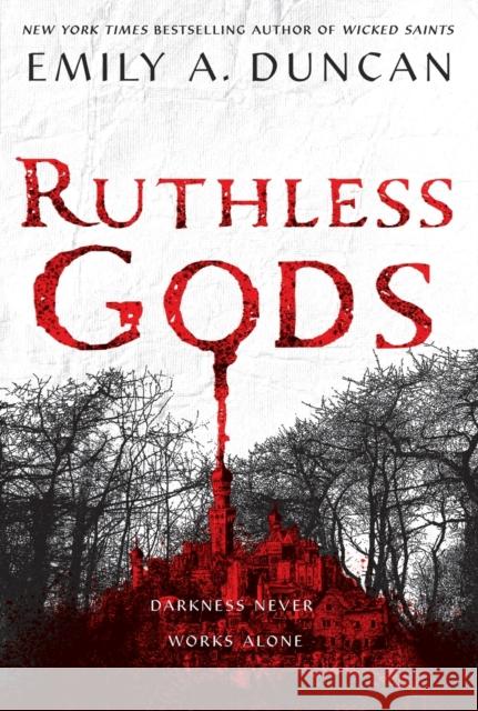 Ruthless Gods: A Novel Emily A. Duncan 9781250195708 St. Martin's Publishing Group - książka