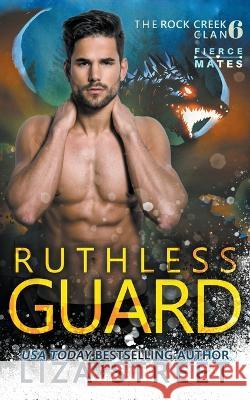 Ruthless Guard Liza Street 9798201821883 Liza Street - książka