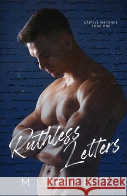 Ruthless Letters: A Dark Bully Romance Philpitt 9781777473174 M.L. Philpitt - książka