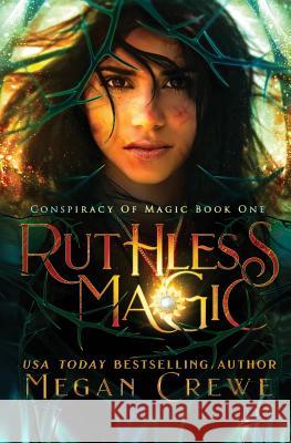Ruthless Magic Megan Crewe 9781989114001 Another World Press - książka