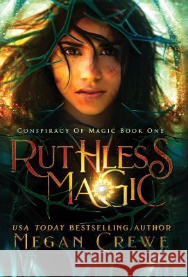 Ruthless Magic Megan Crewe 9781989114018 Another World Press - książka