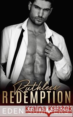 Ruthless Redemption Eden Summers 9798423313784 Independently Published - książka