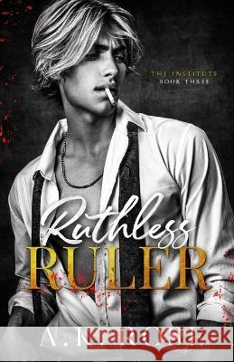 Ruthless Ruler - Alternate Cover A K Rose Atlas Rose  9781922933188 Author Kim Faulks - książka