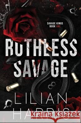 Ruthless Savage: An Age Gap Bodyguard Irish Mafia Romance (Savage Kings Series #1) Lilian Harris 9781962394123 Finn Harris Publishing - książka