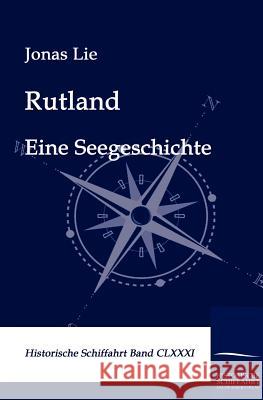 Rutland Jonas Lie 9783861956372 Salzwasser-Verlag Gmbh - książka