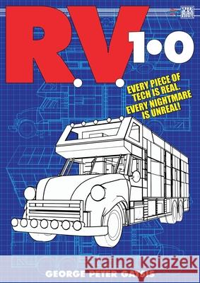 R.V. 1.0 George Peter Gatsis 9781998564842 Critical Blast - książka