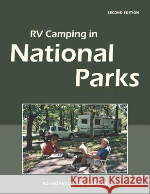 RV Camping in National Parks Roundabout Publications 9781885464712 Roundabout Publications - książka