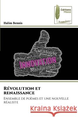 Révolution et renaissance Bennis, Halim 9786209279119 Éditions Muse - książka