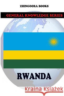 Rwanda Zhingoora Books 9781477596623 Createspace - książka