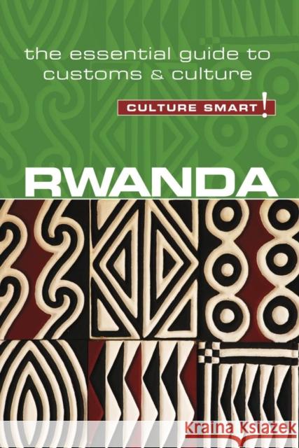 Rwanda - Culture Smart!: The Essential Guide to Customs & Culture Brian Crawford 9781857338799 Kuperard - książka