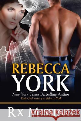 Rx Missing: A Decorah Security Series Novel York, Rebecca 9780990632153 Light Street Press - książka
