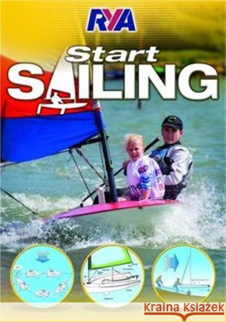 RYA Start Sailing Royal Yachting Association 9781910017081 Royal Yachting Association - książka