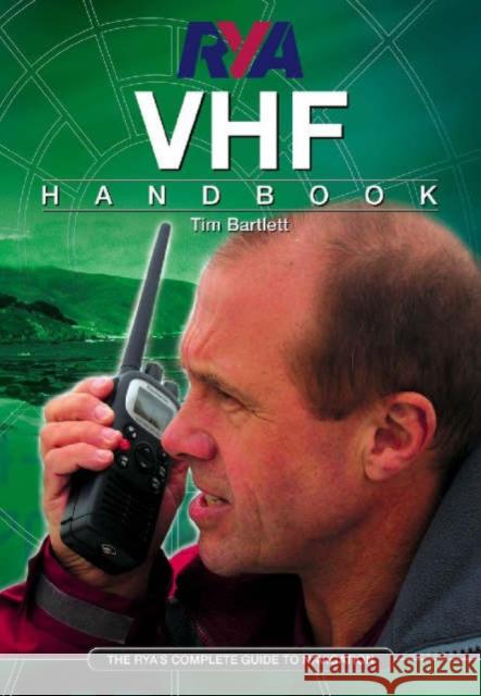 RYA VHF Handbook: The RYA'S Complete Guide to SRC Melanie Bartlett 9781905104031 Royal Yachting Association - książka