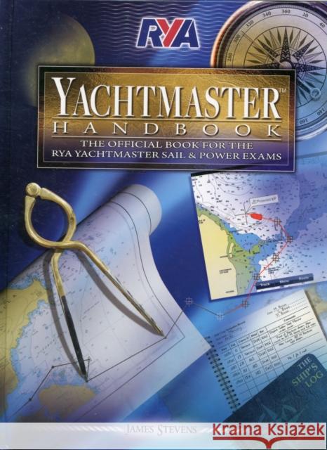 RYA Yachtmaster Handbook James Stevens 9781905104956 Royal Yachting Association - książka