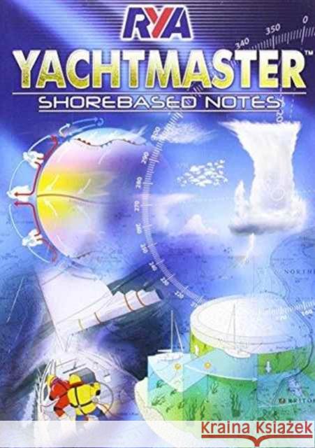 RYA Yachtmaster Shorebased Notes  9781906435929 Royal Yachting Association - książka