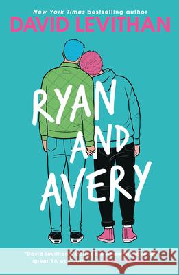 Ryan and Avery David Levithan 9780008655686 HarperCollins Publishers - książka