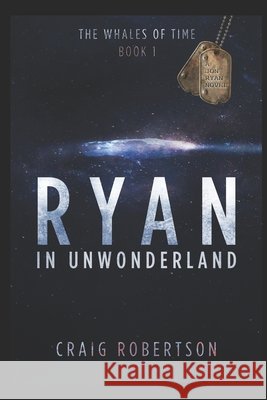 Ryan in UnWonderland Craig Robertson 9798987949238 Imagine-It Publishing - książka