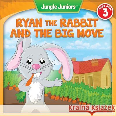 Ryan the Rabbit's Big Move Rachel Michaels Amy Best Smokini 9780692428177 Essential Library - książka