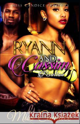 Ryann & Cassim: Fixation Miss Candice 9781720626534 Createspace Independent Publishing Platform - książka