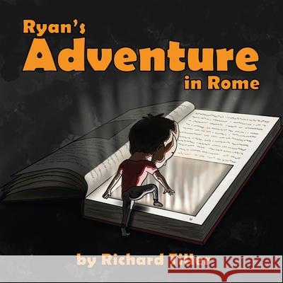 Ryan's Adventure in Rome Richard Tiller 9781838002862 Crossbridge Books - książka