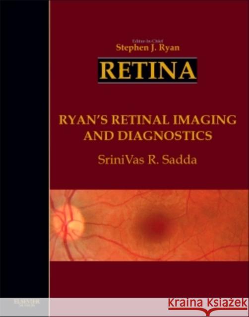 Ryan's Retinal Imaging and Diagnostics Stephen J. Ryan Srinivas R. Sadda 9780323262545 W.B. Saunders Company - książka