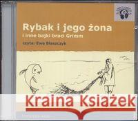 Rybak i Jego Żona. Bajki Audio CD Bracia Grimm 9788360946138 Audio Liber - książka