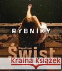 Rybníky Paulina Świst 9788027723386 Red - książka