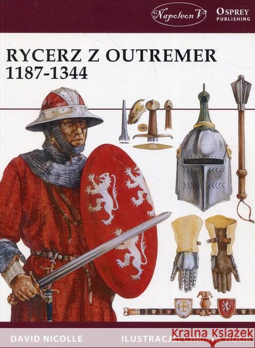 Rycerz z Outremer 1187-1344 Nicolle David 9788378896586 Napoleon V - książka