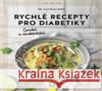 Rychlé recepty pro diabetiky - snadné a neodolatelné Matthias Riedl 9788075413710 Vašut - książka