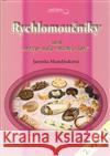 Rychlomoučníky Jarmila Mandžuková 9788087156049 TeMi CZ