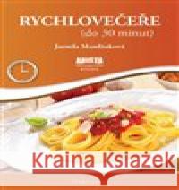 Rychlovečeře Jarmila Mandžuková 9788087867266 Arista Books - książka