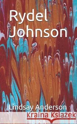 Rydel Johnson Lindsay Anderson 9781089713296 Independently Published - książka