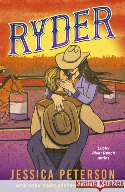 Ryder: The latest irresistibly sexy cowboy romance from bestselling sensation Jessica Peterson 9781408750483 John Murray Press - książka