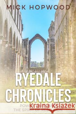 Ryedale Chronicles Mick Hopwood 9781915187277 McGeary Media - książka