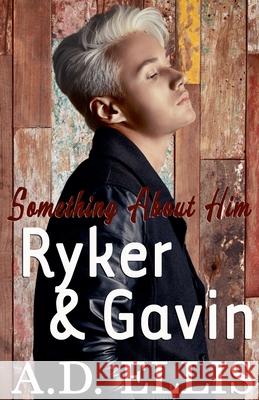 Ryker & Gavin A D Ellis 9798201003302 A.D. Ellis - książka