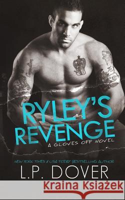 Ryley's Revenge L. P. Dover Crimson Tide Editorial Mae I. Design 9780990396468 Books by L.P. Dover LLC - książka