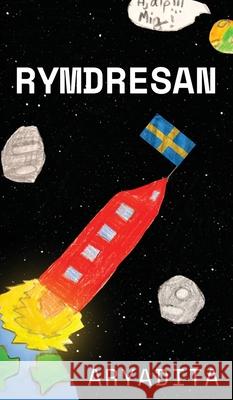 Rymdresan Aryadita Yadav 9781970440775 Aryadita Yadav - książka