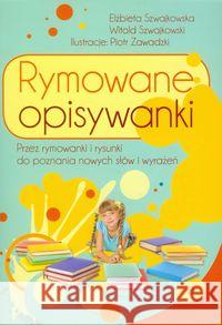 Rymowane opisywanki Szwajkowska Elżbieta Szwajkowski Witold 9788371345746 Harmonia - książka