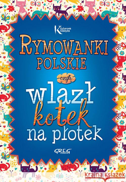 Rymowanki polskie kolor TW okleina GREG Zagnińska Maria 9788375175059 Greg - książka