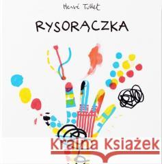 Rysorączka Herve Tullet 9788367943130 Babaryba - książka