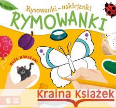 Rysowanki-naklejanki. Rymowanki Kamila Zialos 9788382400700 Zielona Sowa - książka