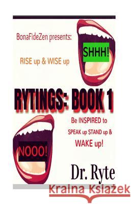 Rytings: Book 1 Dr Ryte 9781539469773 Createspace Independent Publishing Platform - książka