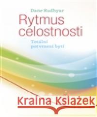 Rytmus celostnosti Dane Rudhyar 9788086702292 Malvern - książka