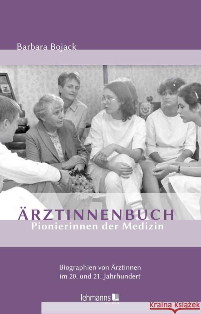 Ärztinnenbuch - Pionierinnen der Medizin Bojack, Barbara 9783965435025 Lehmanns Media - książka