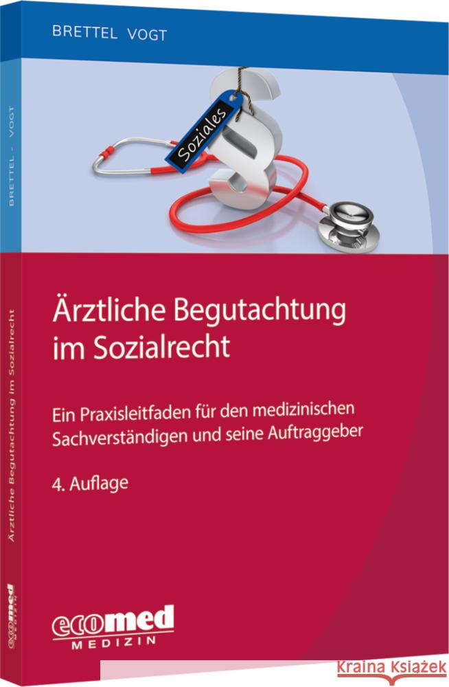 Ärztliche Begutachtung im Sozialrecht Brettel, Hauke, Vogt, Helmut 9783609165516 ecomed Medizin - książka