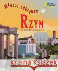 Rzym. Młodzi odkrywcy Daniela Celli 9788382752991 Arti - książka